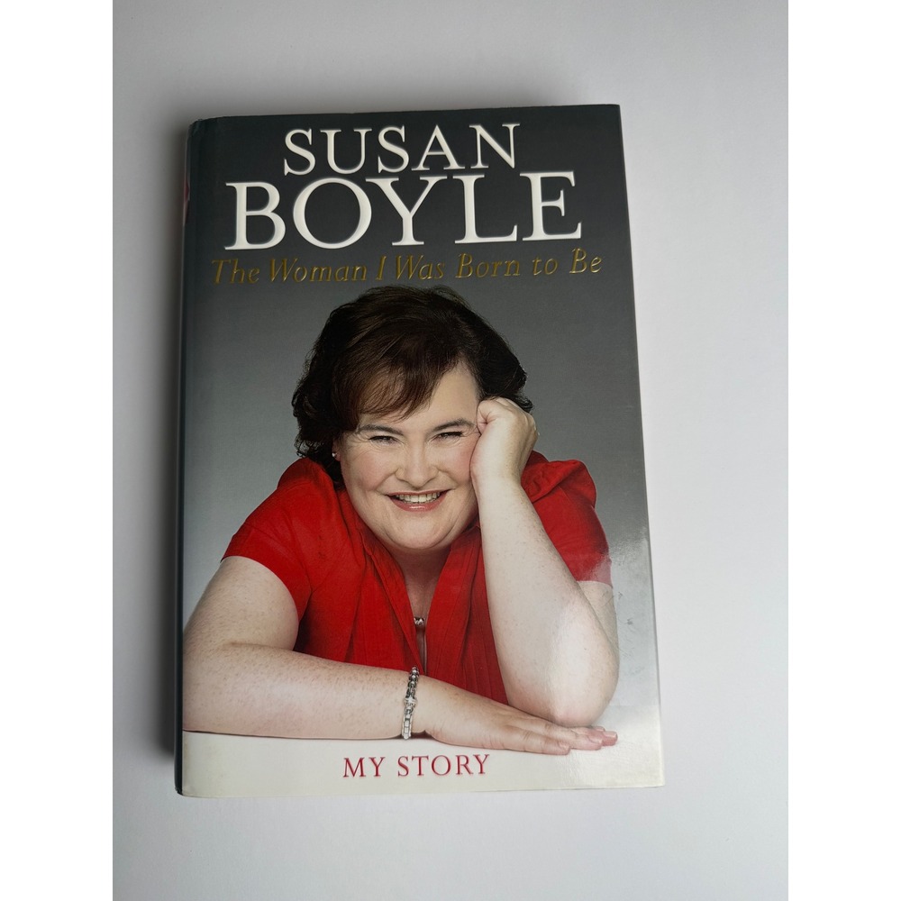 The Woman I Was Born to Be Susan Boyle Hardcover Autobiography My Story 2010‎